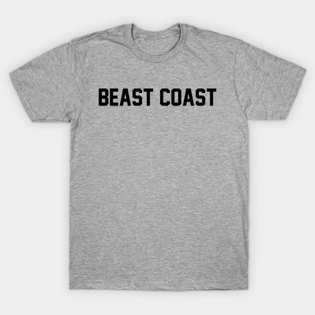 Beast Coast T-Shirt by boldifieder